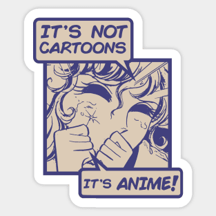 It's Not Cartoons, It's Anime! Otaku, Vintage Manga Retro Sticker